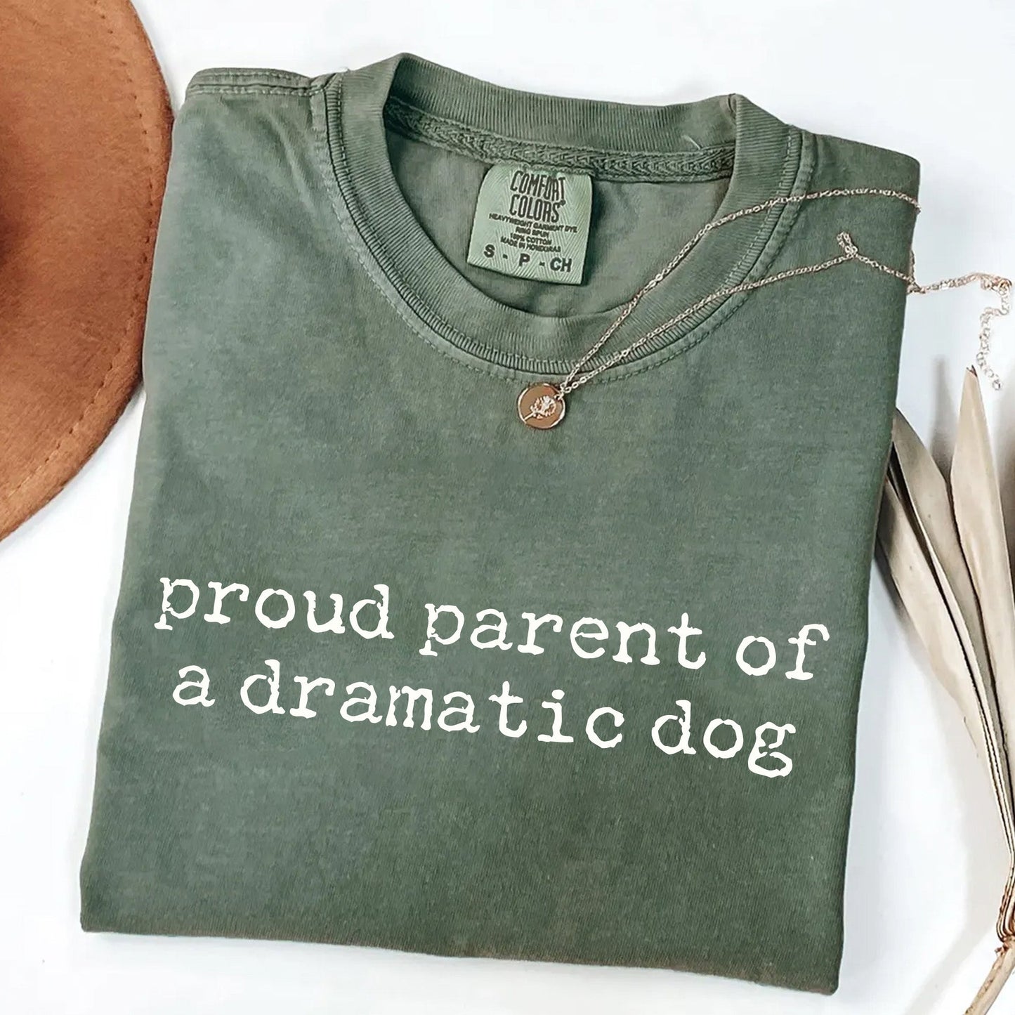 Proud Parent of a Dramatic Dog Pet Owner T-Shirt