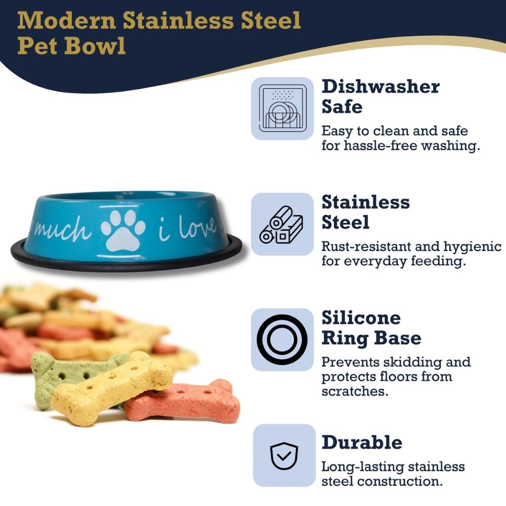 I Love You So Much Stainless Steel Dog Bowl 24oz